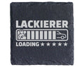 Schiefer Untersetzer Lackierer Loading Motiv - Lustiges Geschenk für M – Bild 1