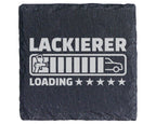 Schiefer Untersetzer Lackierer Loading Motiv - Lustiges Geschenk für M – Bild 1