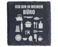 Schiefer Untersetzer Ich Bin In Meinem Büro - Lustiges Geschenk für Ko – Bild 1