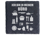 Schiefer Untersetzer Ich Bin In Meinem Büro - Lustiges Geschenk für Ko – Bild 1