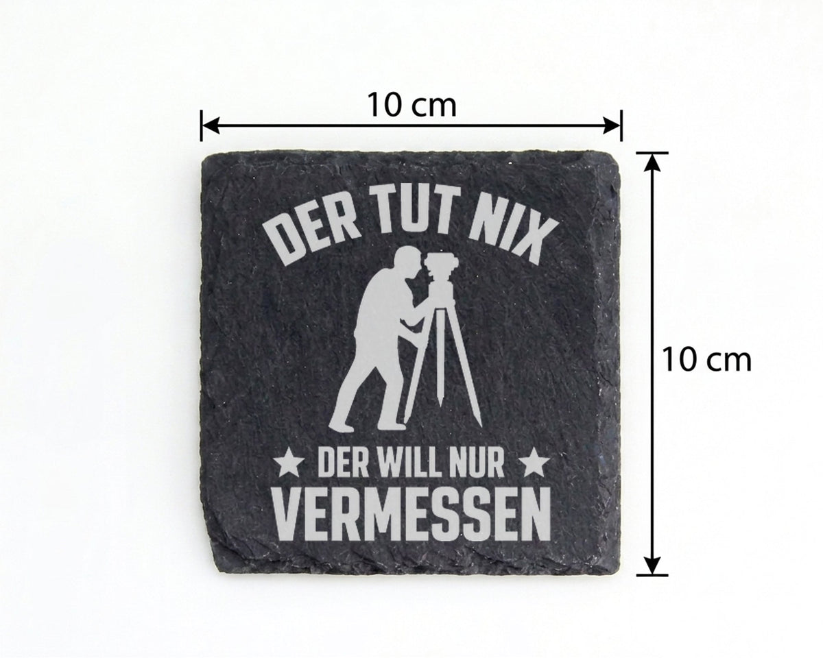 Schiefer Untersetzer Vermesser Tut Nix Will Nur Vermessen - Geschenk f – Bild 4