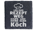 Schiefer Untersetzer Kochmütze Spruch Leg Das Rezept Weg Kein Koch - G – Bild 1
