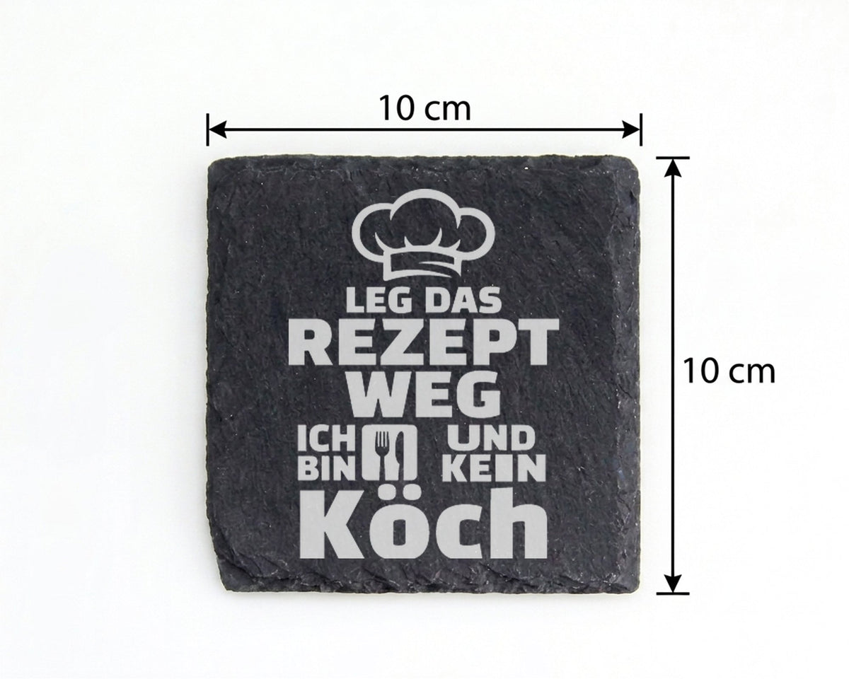 Schiefer Untersetzer Kochmütze Spruch Leg Das Rezept Weg Kein Koch - G – Bild 4