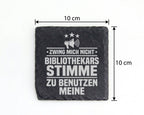 Schiefer Untersetzer Bibliothekars Stimme Spruch - Lustiges Geschenk f – Bild 4