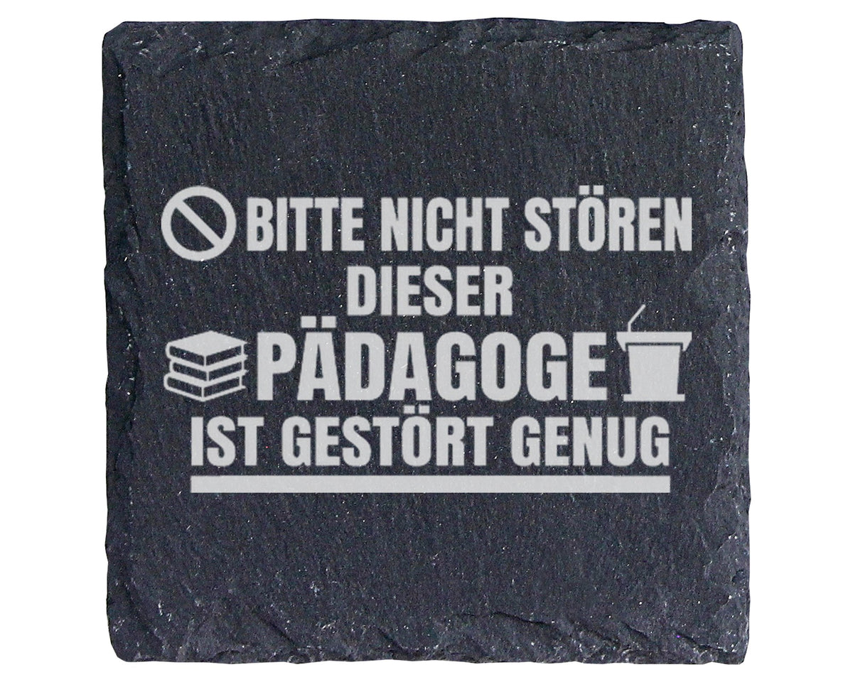 Schiefer Untersetzer Pädagoge Gestört Genug - Lustiges Geschenk für Le – Bild 1