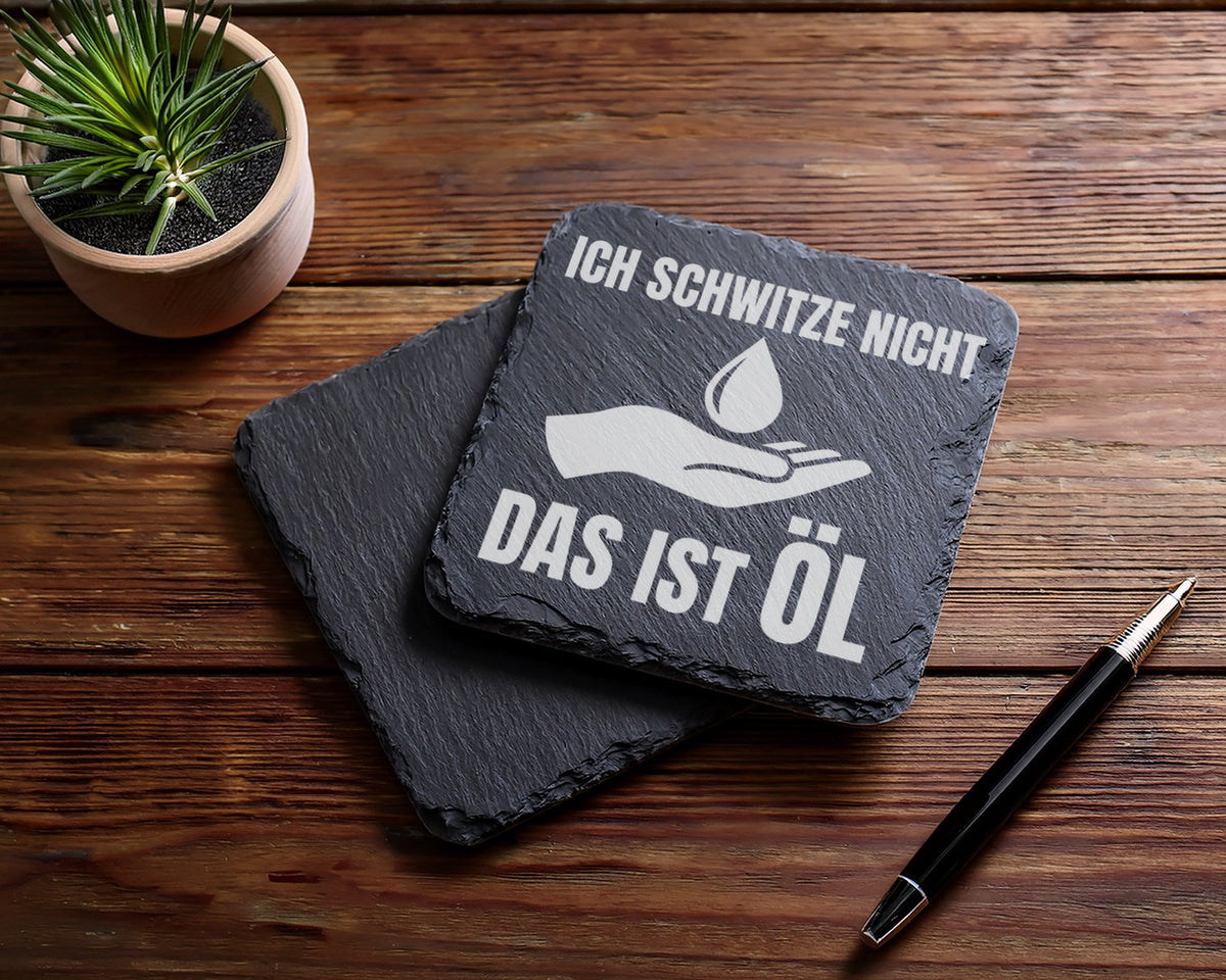 Schiefer Untersetzer Ich Schwitze Nicht Das Ist Öl - Lustiges Geschenk – Bild 5