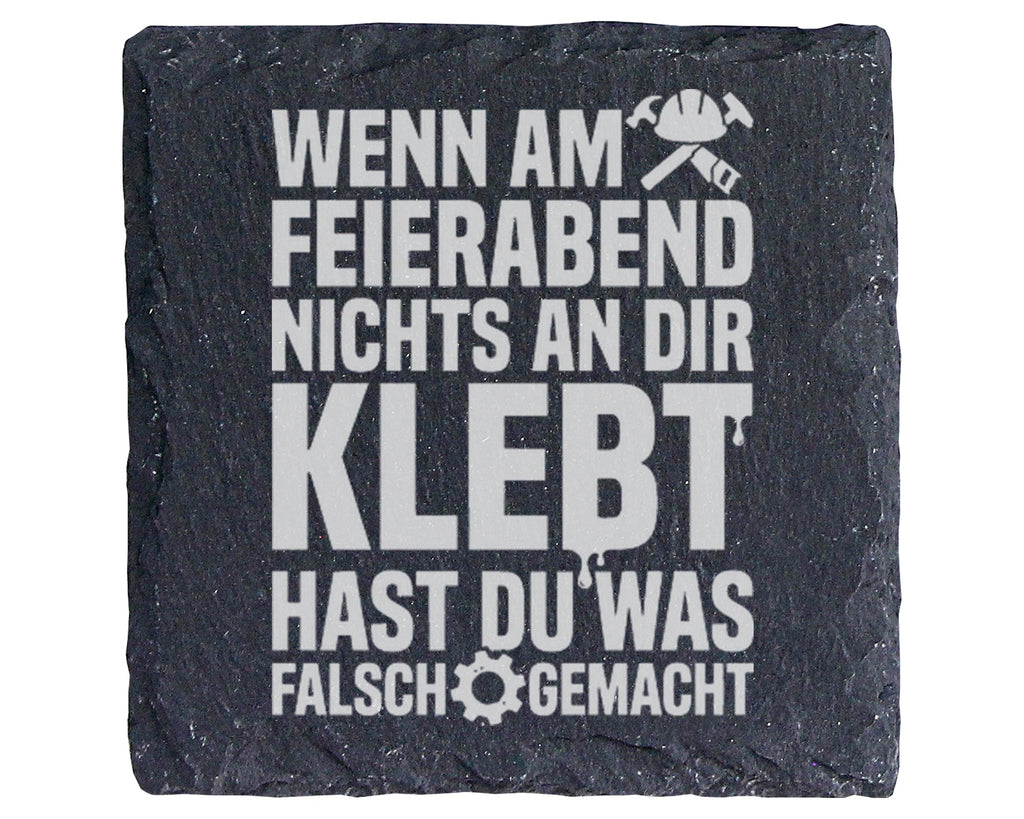 Schiefer Untersetzer Handwerker Spruch Feierabend Klebt - Lustiges Ges – Bild 1