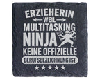 Schiefer Untersetzer Erzieherin Multitasking Ninja Spruch - Geschenk f – Bild 1