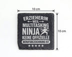 Schiefer Untersetzer Erzieherin Multitasking Ninja Spruch - Geschenk f – Bild 4