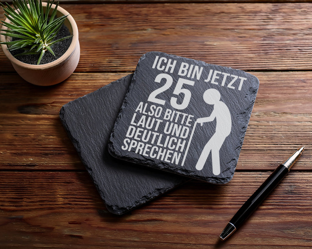 Schiefer Untersetzer 25 Geburtstag Laut Und Deutlich Sprechen - Lustig – Bild 5