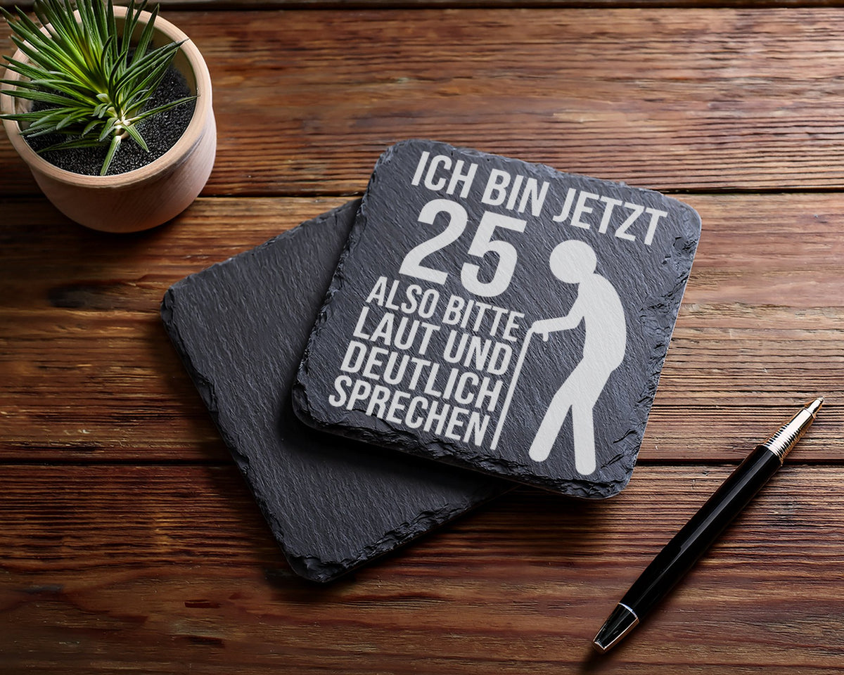 Schiefer Untersetzer 25 Geburtstag Laut Und Deutlich Sprechen - Lustig – Bild 5