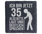 Schiefer Untersetzer 35 Geburtstag Laut Sprechen - Lustiges Geschenk f – Bild 1