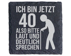 Schiefer Untersetzer 40 Geburtstag Mann Frau - Lustiges Geschenk zum J – Bild 1