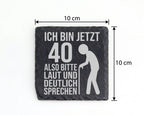 Schiefer Untersetzer 40 Geburtstag Mann Frau - Lustiges Geschenk zum J – Bild 4