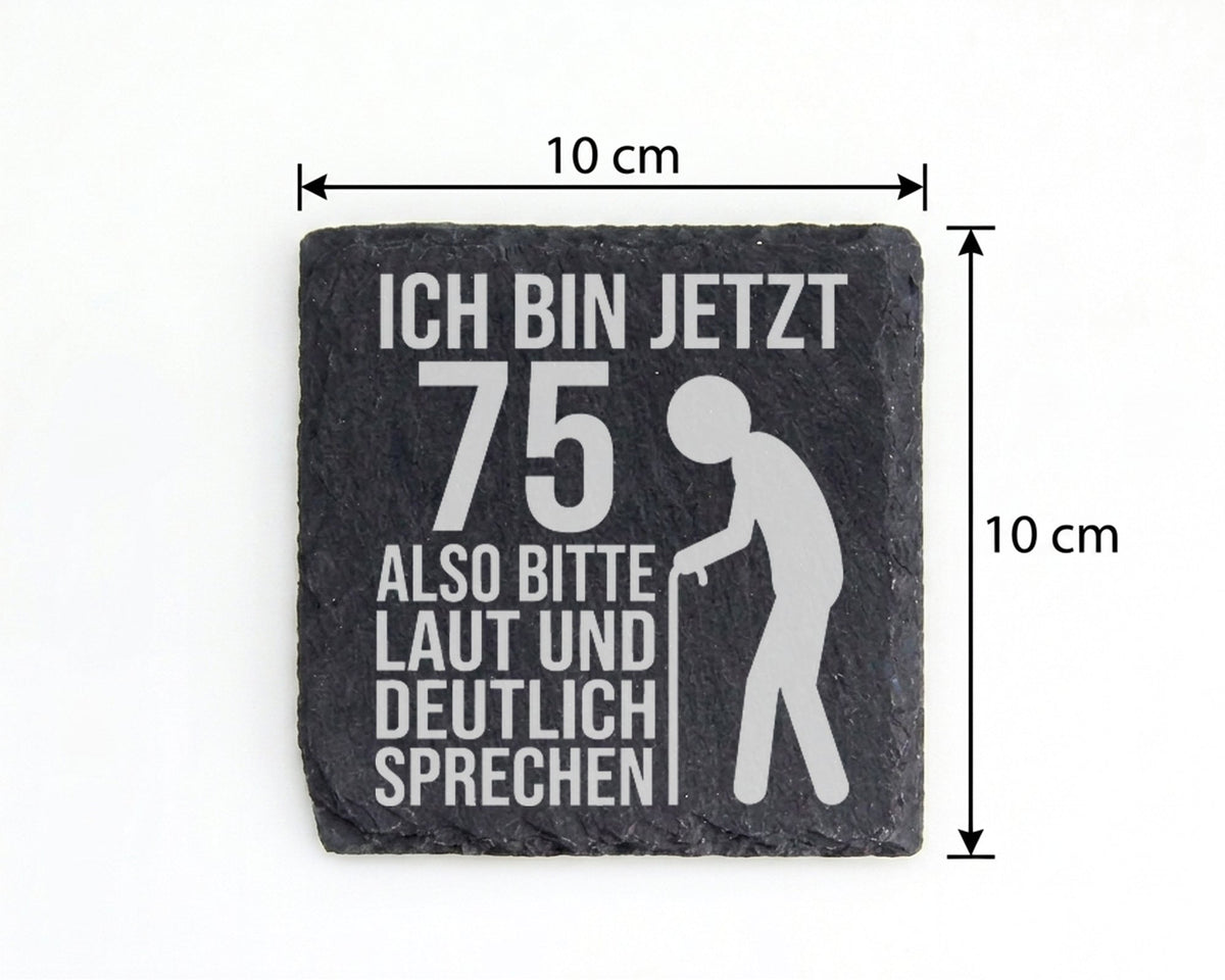 Schiefer Untersetzer Zum 75 Geburtstag Ich Bin Jetzt - Lustiges Gesche – Bild 4