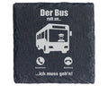 Schiefer Untersetzer Bus Ruft An Ich Muss Gehen - Geschenk für Busfahr – Bild 1