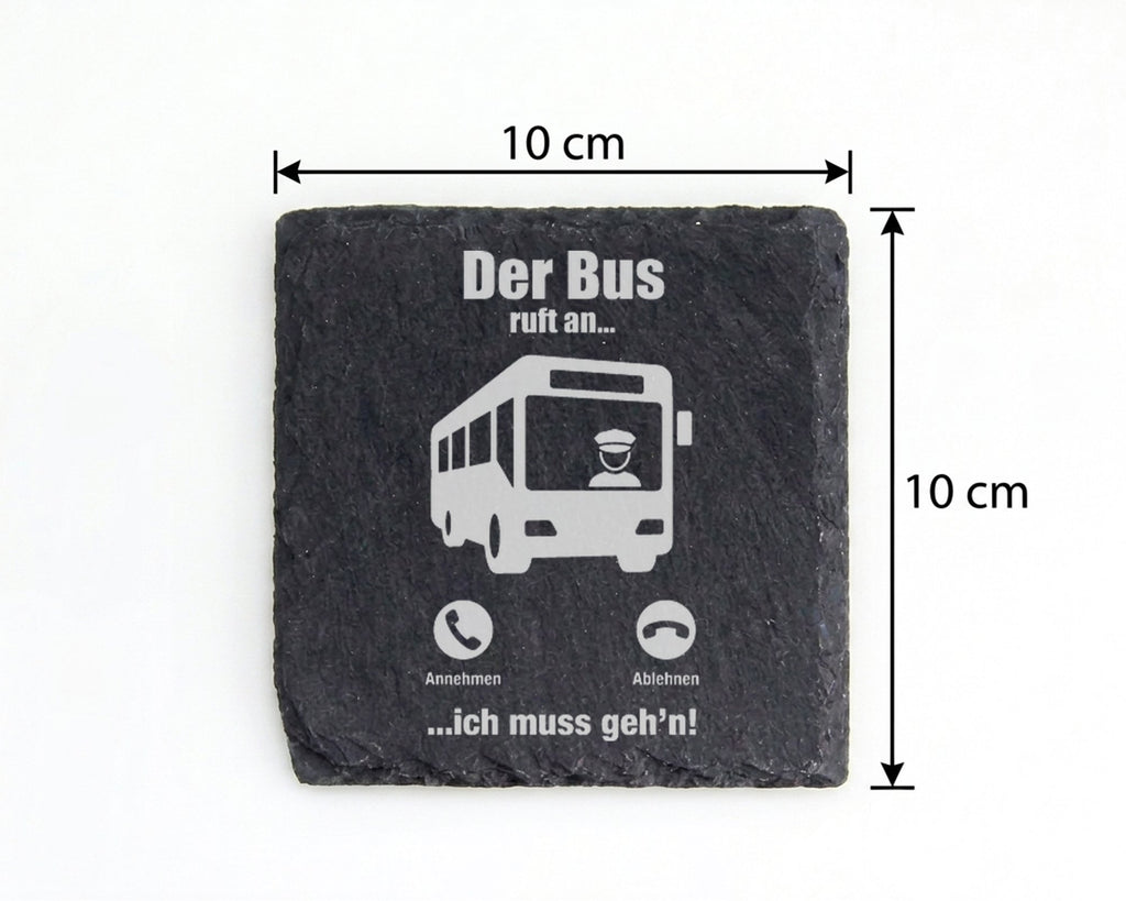 Schiefer Untersetzer Bus Ruft An Ich Muss Gehen - Geschenk für Busfahr – Bild 4