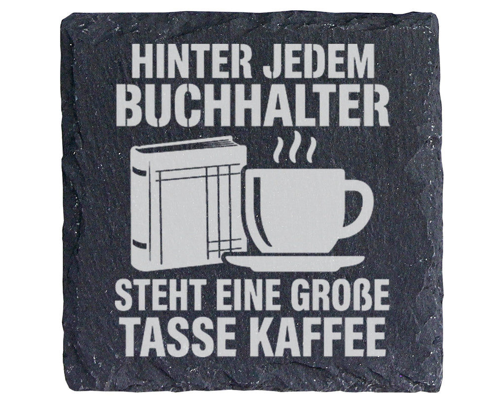 Schiefer Untersetzer Buchhalter Große Tasse Kaffee - Lustiges Geschenk – Bild 1