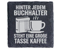 Schiefer Untersetzer Buchhalter Große Tasse Kaffee - Lustiges Geschenk – Bild 1