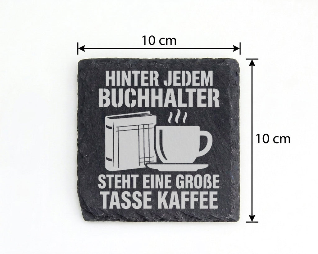 Schiefer Untersetzer Buchhalter Große Tasse Kaffee - Lustiges Geschenk – Bild 4