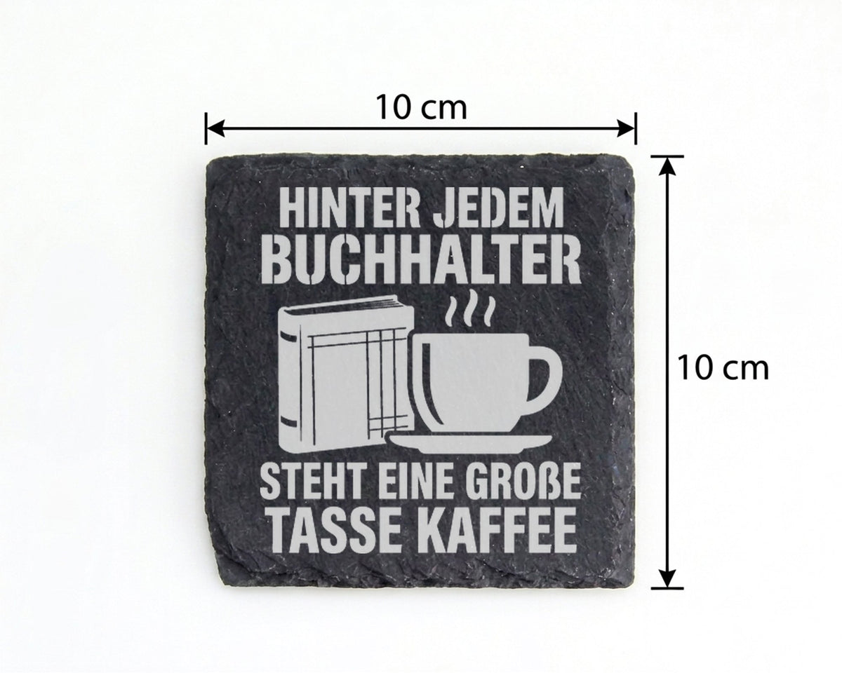 Schiefer Untersetzer Buchhalter Große Tasse Kaffee - Lustiges Geschenk – Bild 4