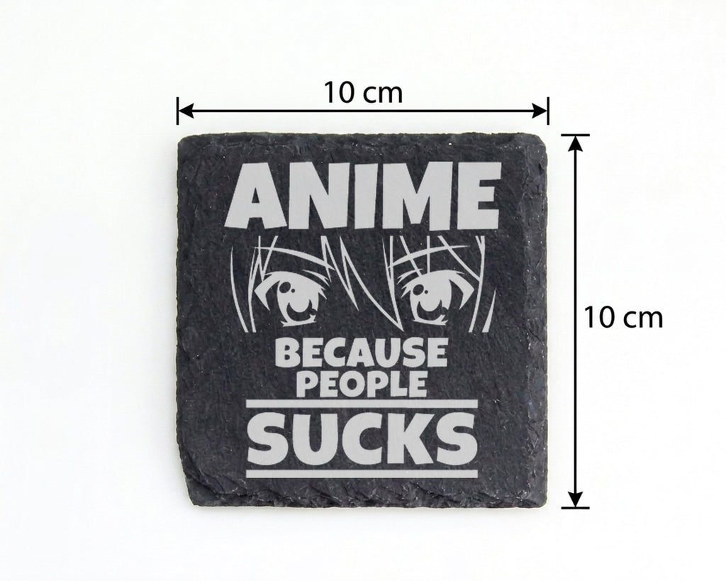 Schiefer Untersetzer Anime Spruch Because People Sucks - Lustiges Gesc – Bild 4