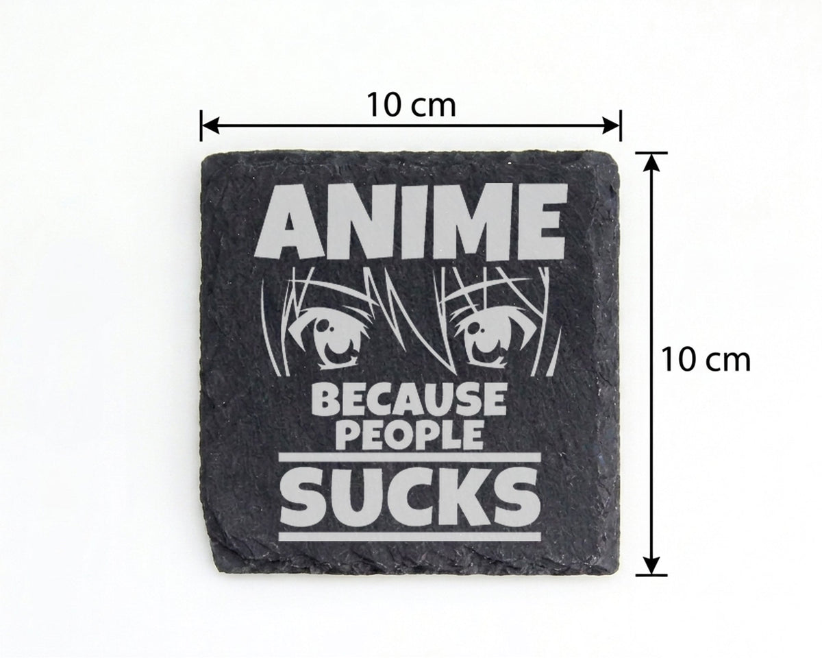 Schiefer Untersetzer Anime Spruch Because People Sucks - Lustiges Gesc – Bild 4