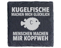 Schiefer Untersetzer Kugelfisch Glücklich Menschen Kopfweh - Lustiges  – Bild 1
