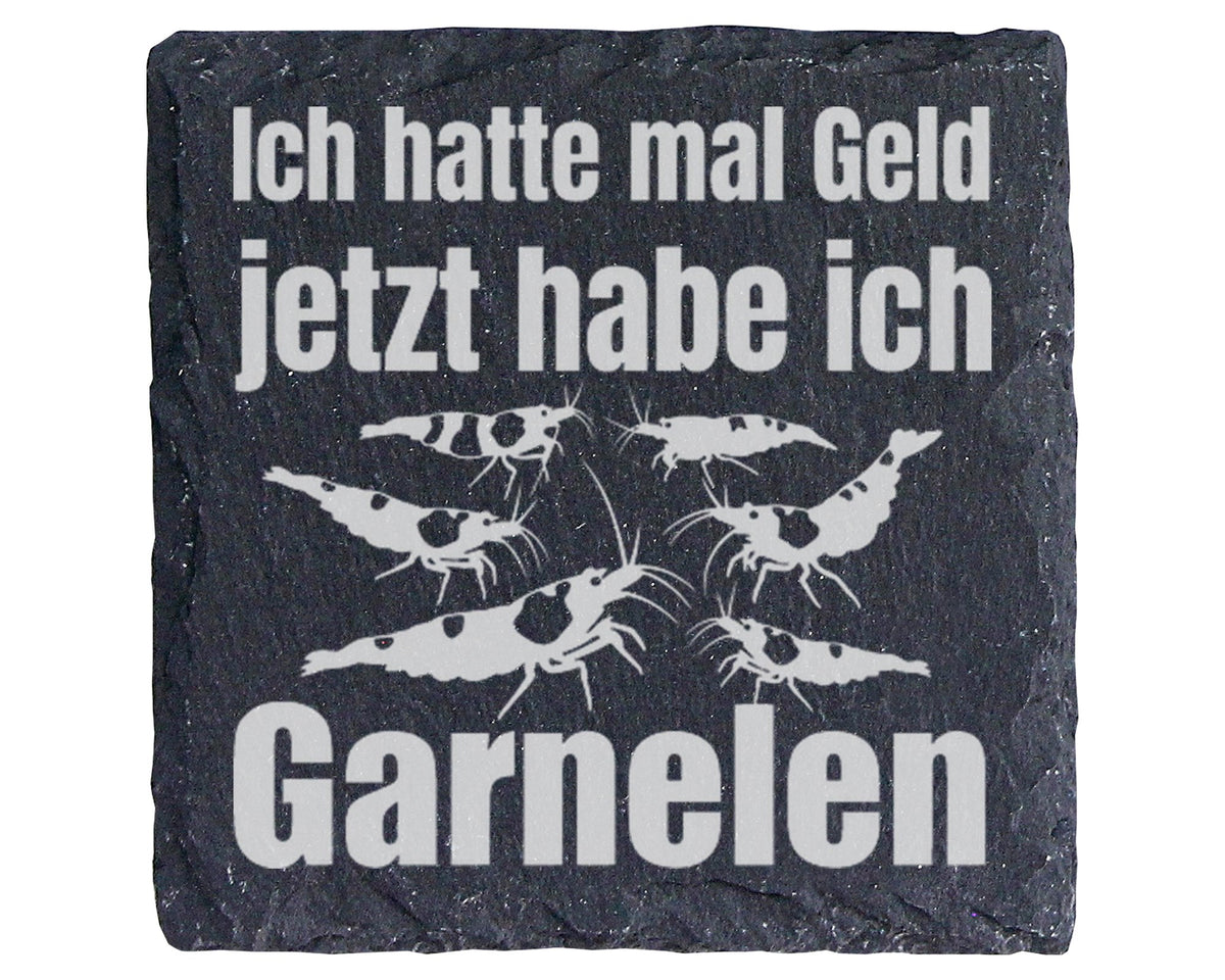 Schiefer Untersetzer Garnelen Hatte Mal Geld - Lustiges Geschenk für A – Bild 1