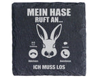 Schiefer Untersetzer Mein Hase Ruft An Ich Muss Los - Lustiges Geschen – Bild 1