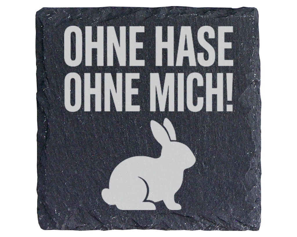 Schiefer Untersetzer Hase Ohne Mich Spruch - Geschenk für Kaninchen Be – Bild 1