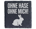 Schiefer Untersetzer Hase Ohne Mich Spruch - Geschenk für Kaninchen Be – Bild 1
