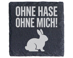 Schiefer Untersetzer Hase Ohne Mich Spruch - Geschenk für Kaninchen Be – Bild 1