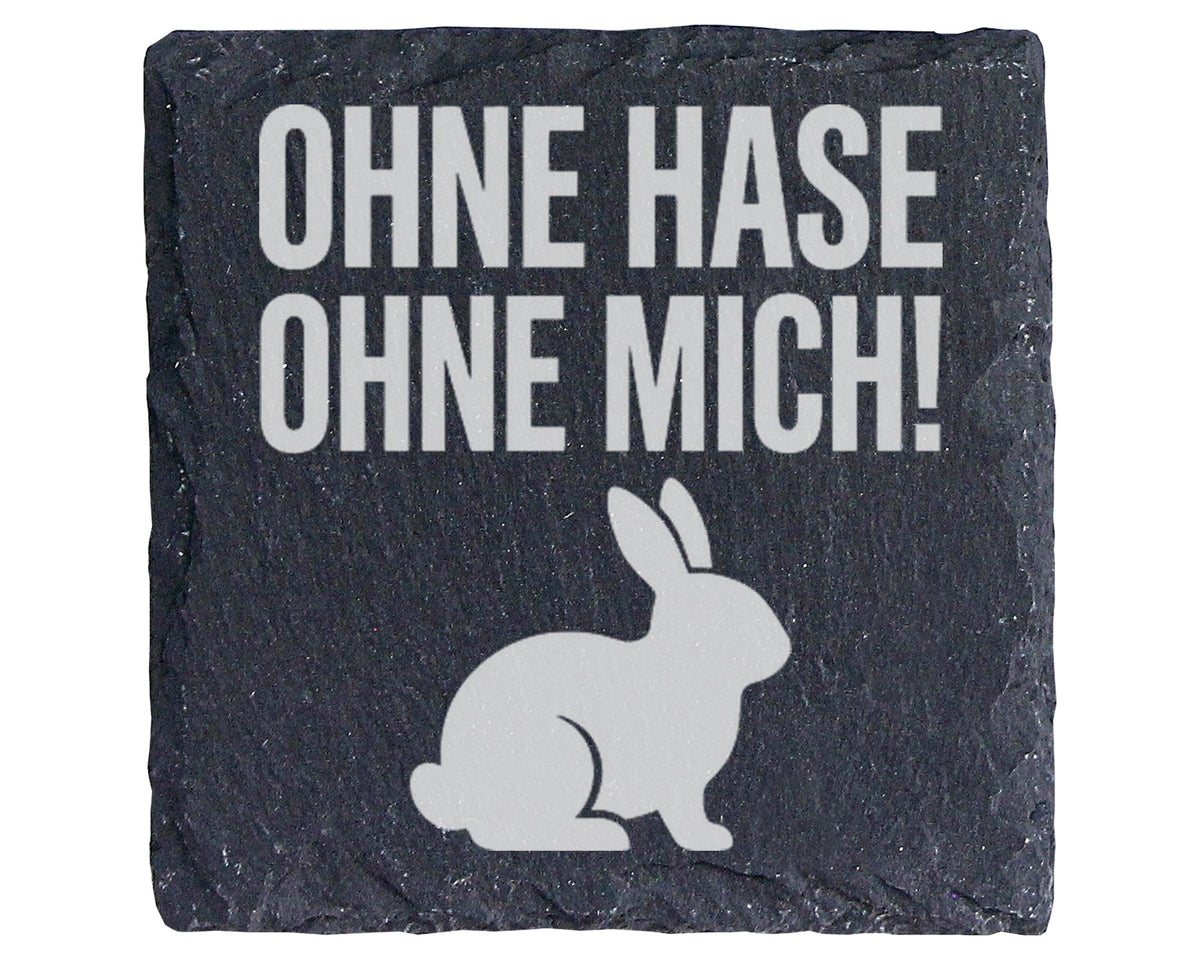 Schiefer Untersetzer Hase Ohne Mich Spruch - Geschenk für Kaninchen Be – Bild 1