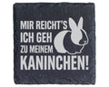 Schiefer Untersetzer Kaninchen Mir Reichts Ich Geh Zu Meinem - Lustige – Bild 1