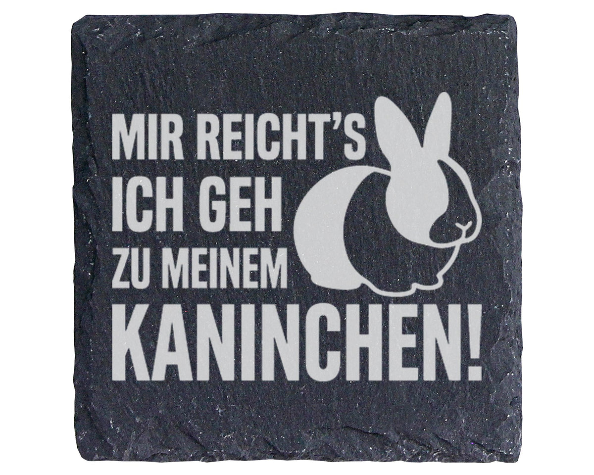 Schiefer Untersetzer Kaninchen Mir Reichts Ich Geh Zu Meinem - Lustige – Bild 1