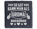 Schiefer Untersetzer Uroma So Gut Aussehen - Lustiges Geschenk für Urg – Bild 1