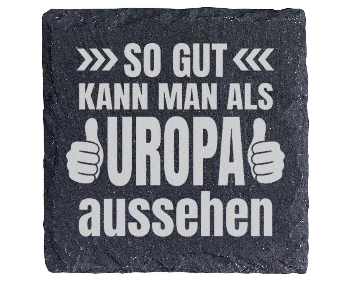 Schiefer Untersetzer So Gut Kann Man Als Uropa Aussehen - Geschenk für – Bild 1