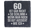 Schiefer Untersetzer 60 Geburtstag Gut Aussieht Spruch - Lustiges Gesc – Bild 1