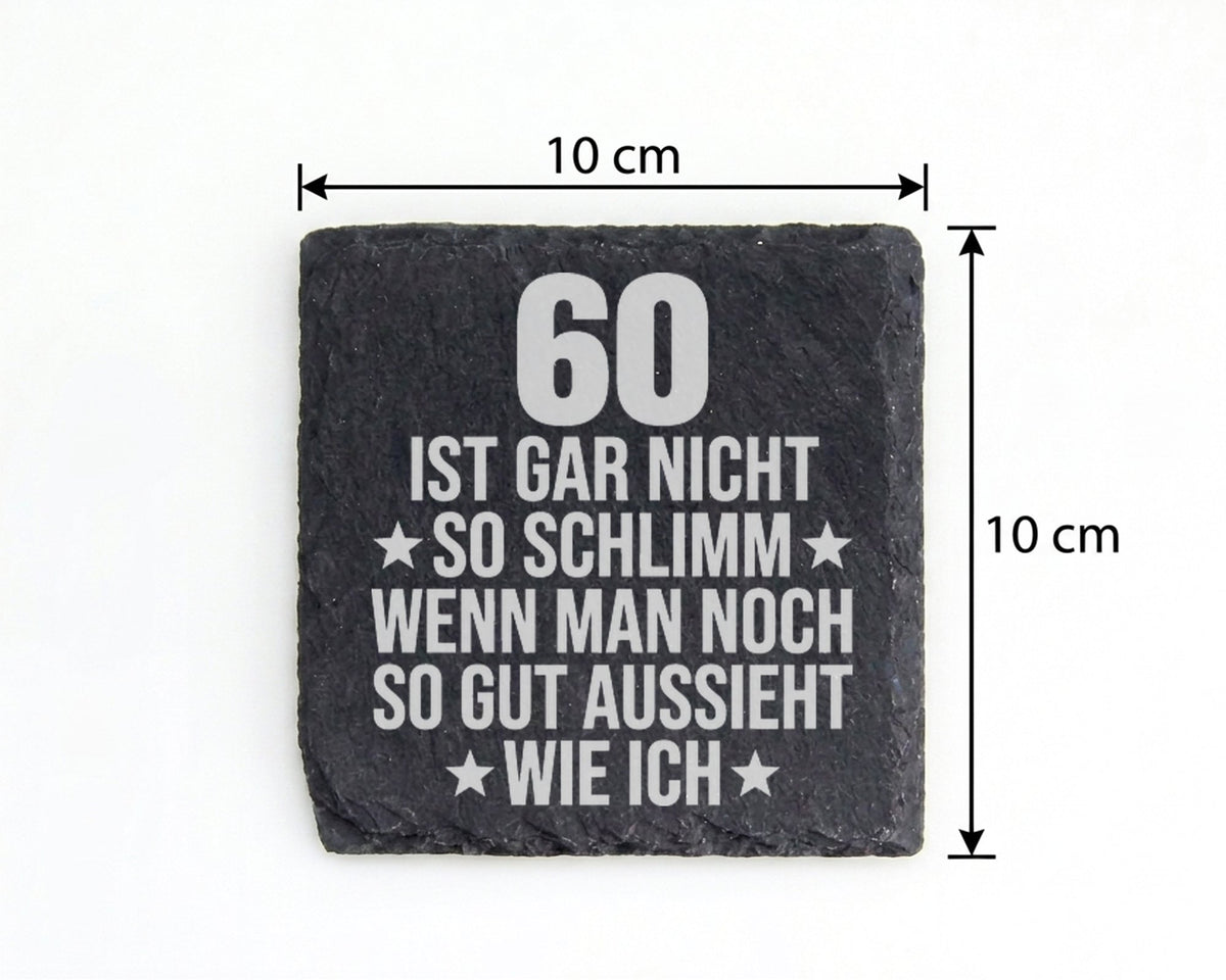 Schiefer Untersetzer 60 Geburtstag Gut Aussieht Spruch - Lustiges Gesc – Bild 4