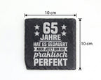 Schiefer Untersetzer 65 Jahre Geburtstag Spruch - Lustiges Geschenk fü – Bild 4