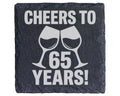 Schiefer Untersetzer 65 Jahre Cheers To Years - Geschenk zum Geburtsta – Bild 1