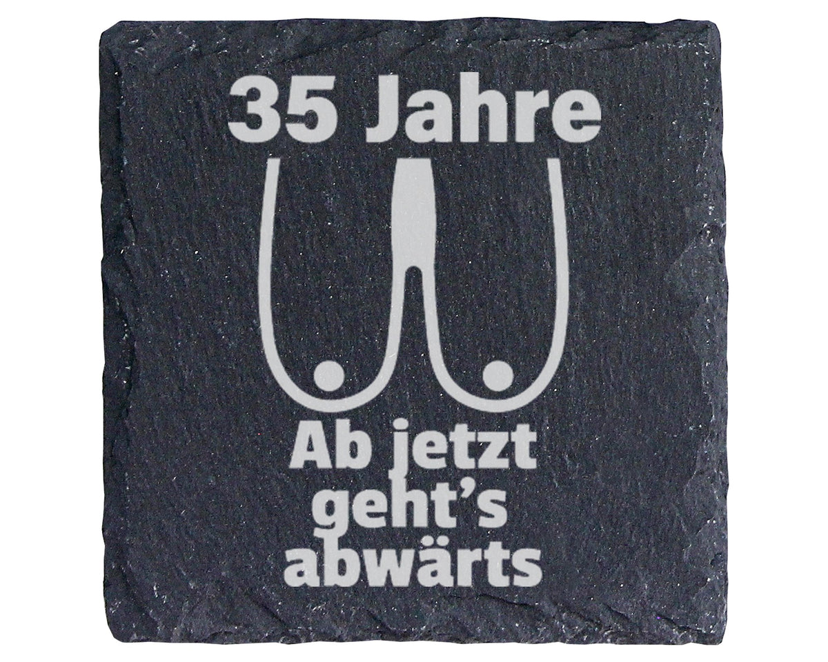 Schiefer Untersetzer 35 Jahre Ab Jetzt Geht's Abwärts - Lustiges Gesch – Bild 1
