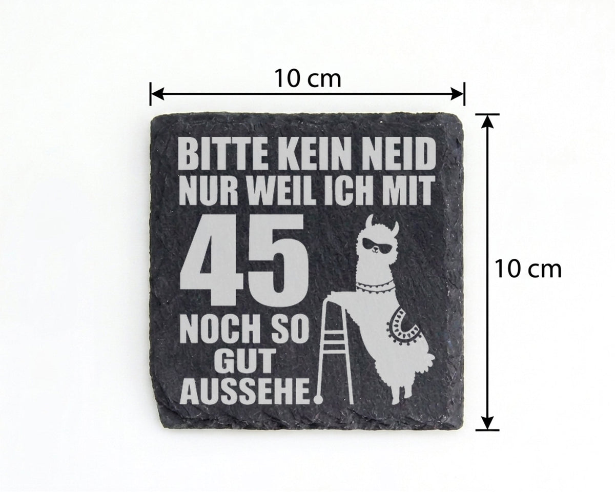 Schiefer Untersetzer 45 Geburtstag Bitte Kein Neid Lama - Lustiges Ges – Bild 4