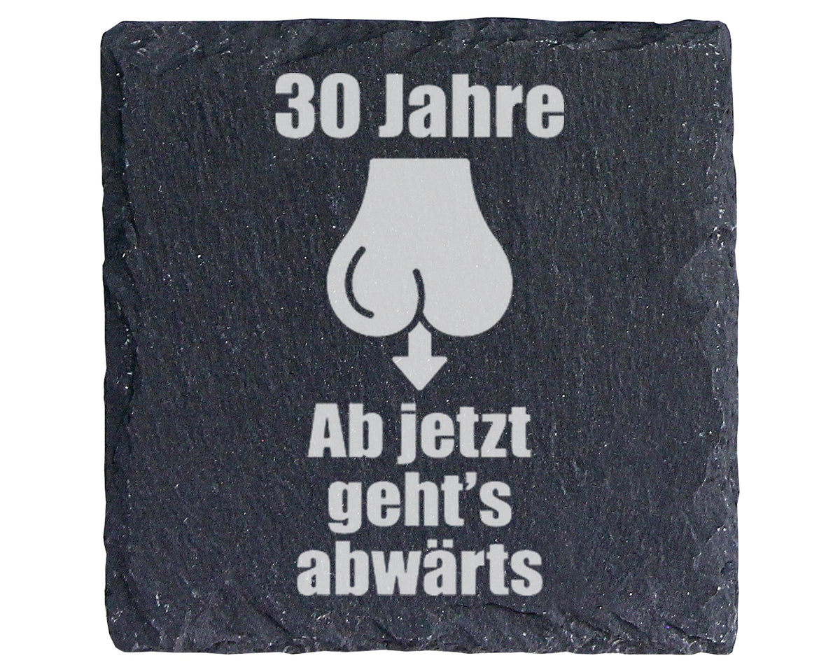 Schiefer Untersetzer 30 Jahre Hoden - Lustiger Spruch Abwärts Geht's - – Bild 1