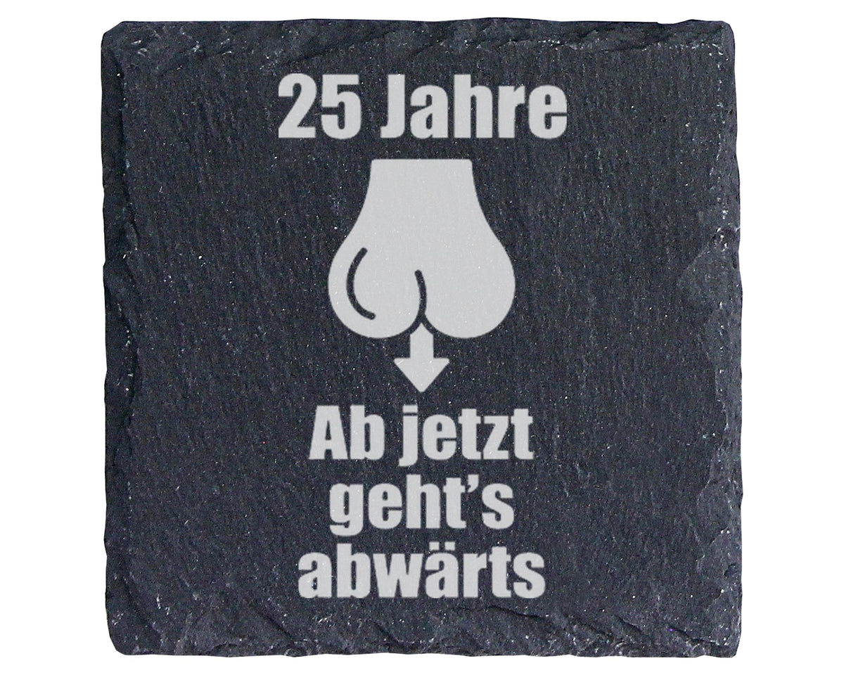 Schiefer Untersetzer 25 Jahre Abwärts - Lustiges Geschenk Für Männer Z – Bild 1