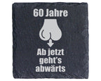 Schiefer Untersetzer 60 Jahre Ab Jetzt Gehts Abwärts - Lustiges Gesche – Bild 1