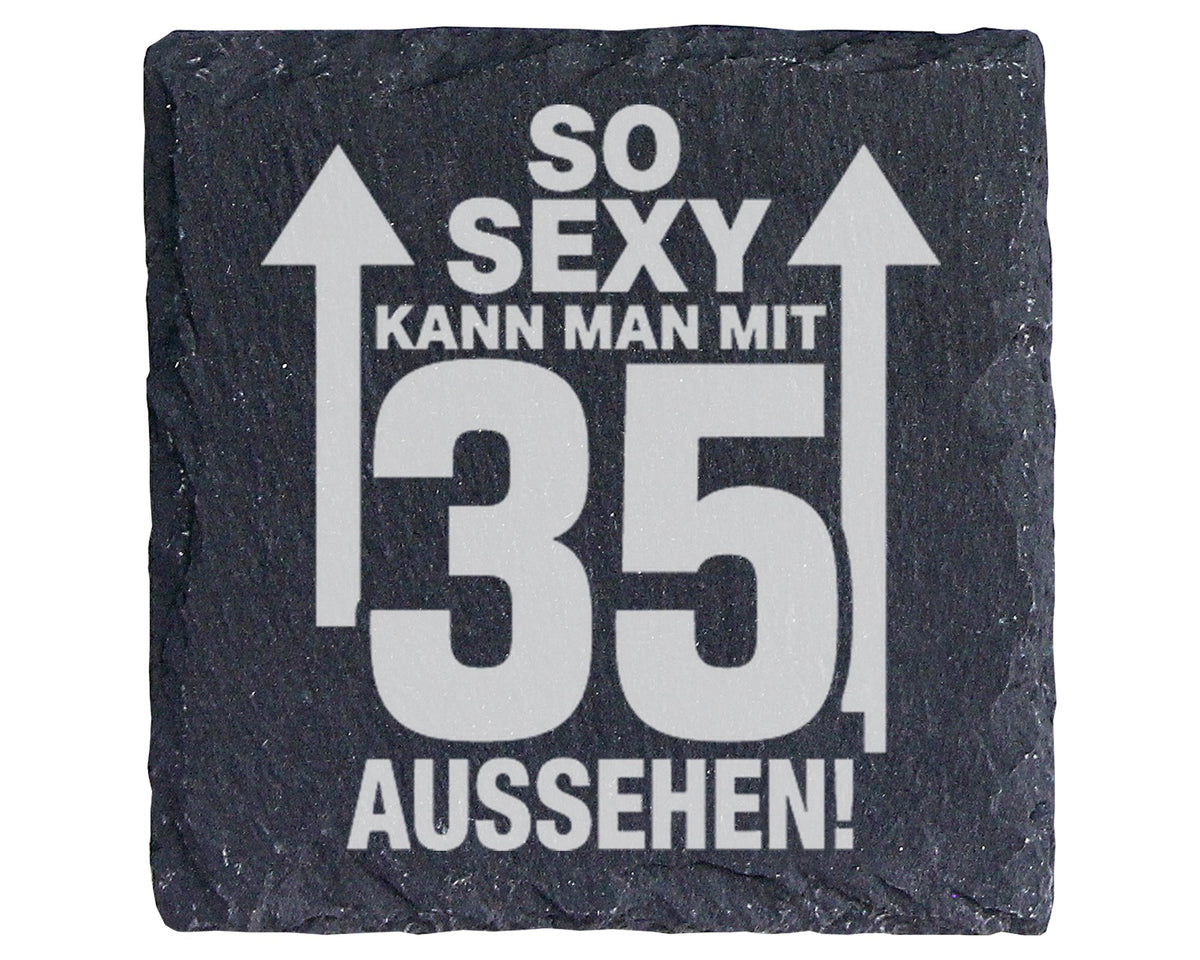Schiefer Untersetzer So Sexy Kann Man Mit 35 Aussehen - Geschenk zum G – Bild 1