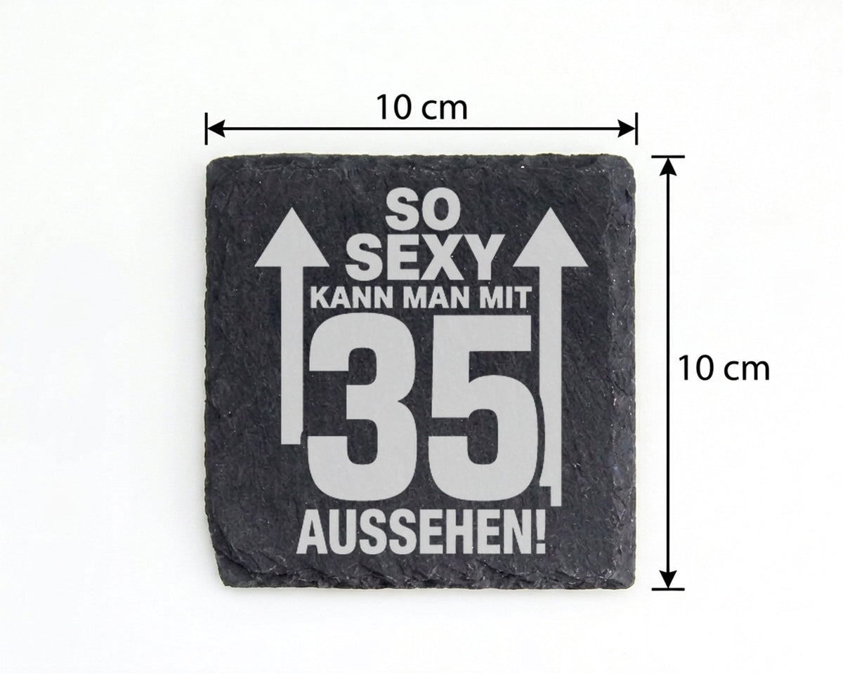 Schiefer Untersetzer So Sexy Kann Man Mit 35 Aussehen - Geschenk zum G – Bild 4