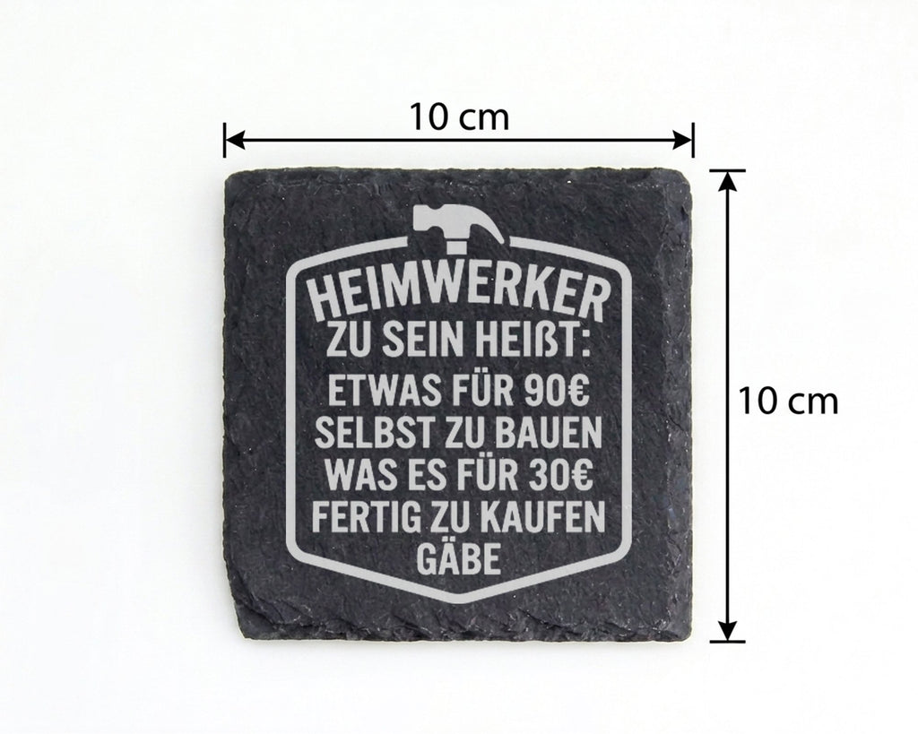 Schiefer Untersetzer Heimwerker Spruch Selbst Bauen Statt Kaufen - Lus – Bild 4